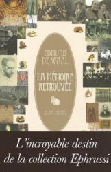 La Memoire Retrouvee = The Hare with Amber Eyes - Edmund De Waal, Marina Boraso (ISBN: 9782226219213)