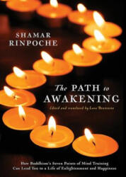 Path To Awakening - Shamar Rinpoche (ISBN: 9781883285593)