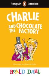 Penguin Readers Level 3: Charlie and the Chocolate Factory (ISBN: 9780241610862)