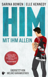 HIM - Mit ihm allein - Elle Kennedy, Melike Karamustafa (ISBN: 9783989060081)