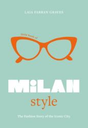 Little Book of Milan Style (ISBN: 9781802797831)