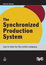 Synchronized Production System - Hitoshi Takeda (ISBN: 9780749447656)