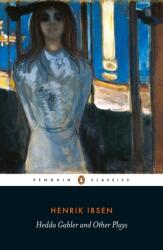 Hedda Gabler and Other Plays (ISBN: 9780141194578)