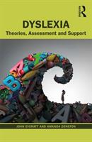 Dyslexia: Theories Assessment and Support (ISBN: 9781138636262)