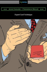 Expert Card Technique - Frederick Braue, Donna Allen (ISBN: 9781420971651)