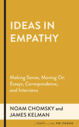 Between Thought And Expression Lies A Lifetime - James Kelman, Noam Chomsky (ISBN: 9781629638805)