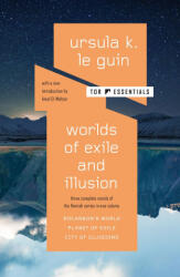 Worlds of Exile and Illusion: Three Complete Novels of the Hainish Series in One Volume--Rocannon's World; Planet of Exile; City of Illusions - Amal El-Mohtar (ISBN: 9781250781260)