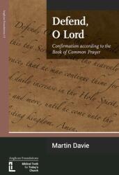 Defend O Lord (ISBN: 9781906327743)