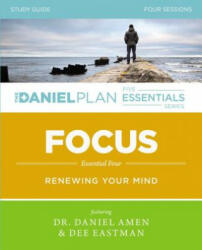 Focus Study Guide - Daniel Amen, Dee Eastman (ISBN: 9780310889588)