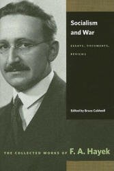 Socialism & War - F A Hayek (ISBN: 9780865977433)