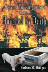 Hounded by Death (ISBN: 9780999709221)