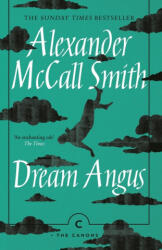 Dream Angus - Alexander McCall Smith (ISBN: 9781786894533)