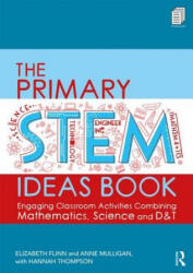 Primary STEM Ideas Book - Flinn, Elizabeth (ISBN: 9781138340541)