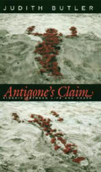 Antigone's Claim - Judith Butler (ISBN: 9780231118958)