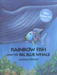 The Rainbow Fish and the Big Blue Whale (ISBN: 9780735810099)