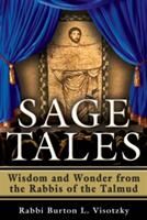 Sage Tales: Wisdom and Wonder from the Rabbis of the Talmud (ISBN: 9781580237918)