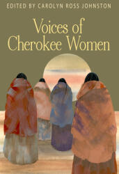 Voices of Cherokee Women (ISBN: 9780895875990)