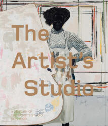 A Century of the Artist's Studio 1920-2020 (ISBN: 9780854883004)