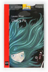 Lisel y Po - Lauren Oliver, Miguel Azaola (ISBN: 9788467551143)