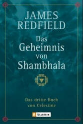 Das Geheimnis von Shambhala - James Redfield, Michael Görden, Thomas Görden, Renate Schilling (ISBN: 9783548741185)