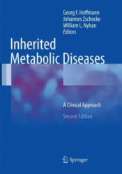 Inherited Metabolic Diseases: A Clinical Approach (2018)