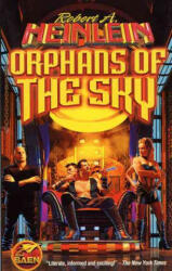 Orphans of the Sky - Robert A. Heinlein (2001)