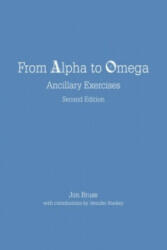 From Alpha to Omega: Ancillary Exercises - Jennifer Starkey, Jon Bruss (2013)