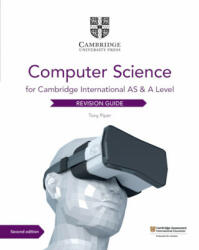Cambridge International AS & A Level Computer Science Revision Guide - Tony Piper (ISBN: 9781108737326)