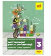 MATEMATICA. Exercitii si probleme. Antrenament pentru performanta. Clasa a 3-a - Daniela Berechet (ISBN: 9786060765707)