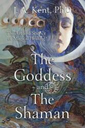 Goddess and the Shaman (ISBN: 9780738740423)