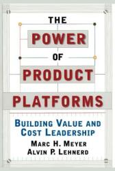 The Power of Product Platforms (ISBN: 9781451655308)