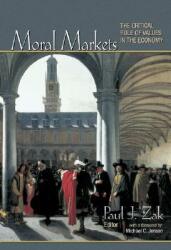 Moral Markets: The Critical Role of Values in the Economy (ISBN: 9780691135236)