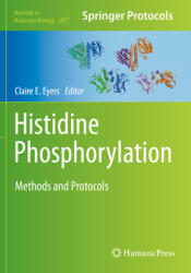 Histidine Phosphorylation: Methods and Protocols (ISBN: 9781493998869)