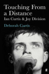 Touching from a Distance - Deborah Curtis (2005)