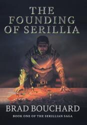 The Founding of Serillia (ISBN: 9781039100220)