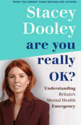 Are You Really OK? - Understanding Britain's Mental Health Emergency (ISBN: 9781785947025)