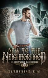 New to the Neighborhood (ISBN: 9780578362335)