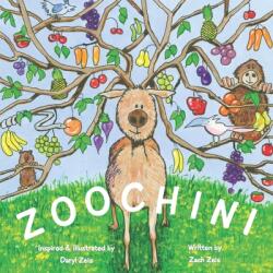 Zoochini: The spectacular zoo with animal and food mashups (ISBN: 9781737255000)