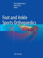 Foot and Ankle Sports Orthopaedics (ISBN: 9783319792194)