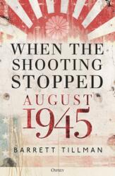 When the Shooting Stopped (ISBN: 9781472848987)