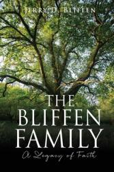 The Bliffen Family: A Legacy of Faith (ISBN: 9781662843136)
