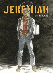 Jeremiah - Tome 39 - Rancune - Hermann (ISBN: 9791034757381)