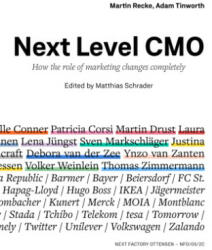 Next Level CMO - Martin Recke, Adam Tinworth, Matthias Schrader (2022)