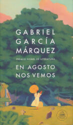 Gabriel García Márquez: En agosto nos vemos (2024)