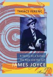 A HÉROSZ ÉS A KULTUSZ / THE HERO AND HIS CULT (ISBN: 9789632366883)