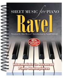 Ravel: Sheet Music for Piano: From Intermediate to Advanced; Piano Masterpieces (ISBN: 9781783616008)