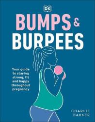 Bumps and Burpees (ISBN: 9780241491119)