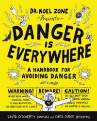 Danger Is Everywhere - David O'Doherty, Chris Judge (ISBN: 9780316501835)