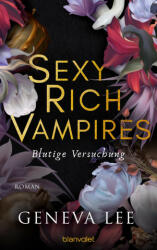 Sexy Rich Vampires - Blutige Versuchung - Wolfgang Thon (ISBN: 9783734163708)
