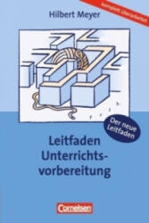 Leitfaden Unterrichtsvorbereitung - Hilbert Meyer (ISBN: 9783589224586)